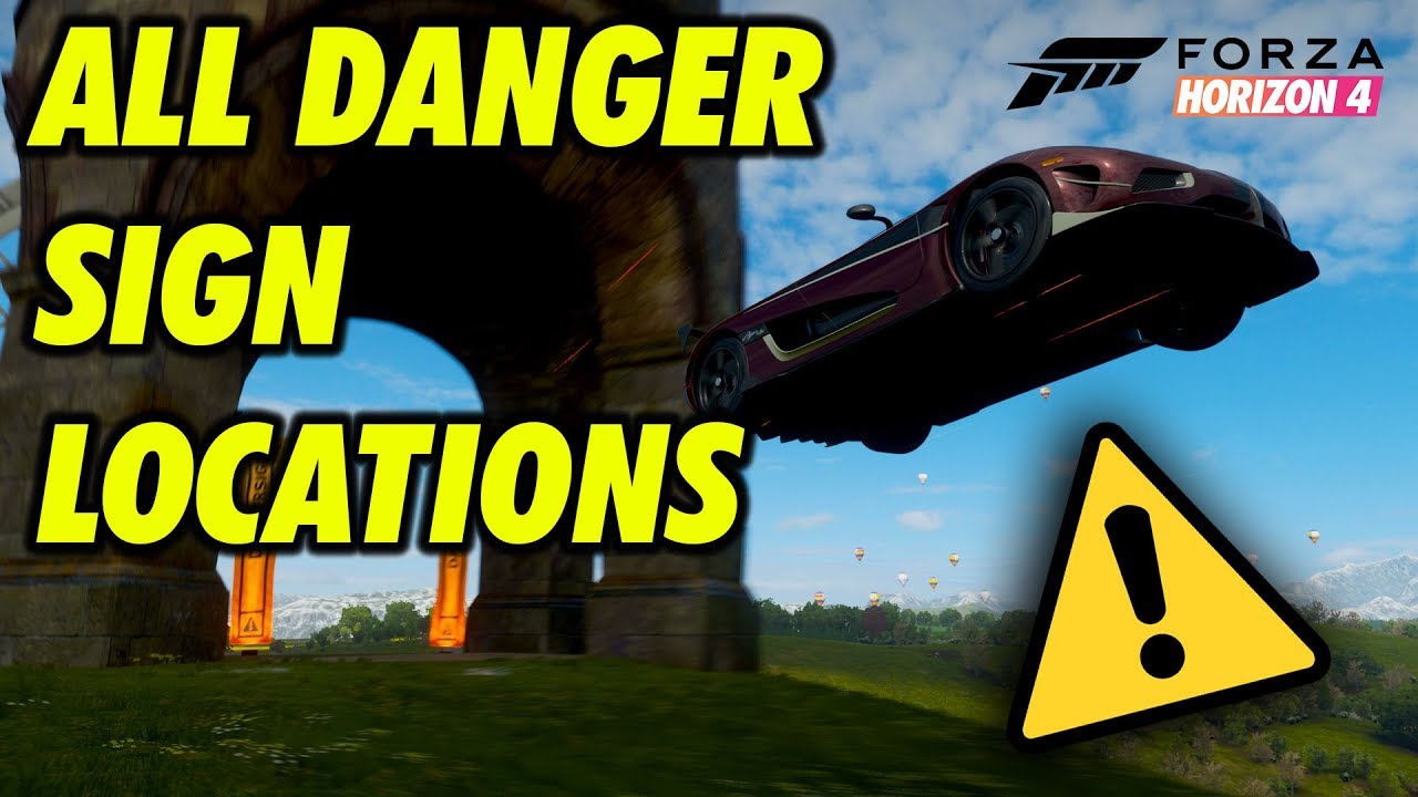Forza Horizon 4 All Danger Sign Locations Youtube