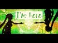 【初音ミク English】I'm Here【EDM】