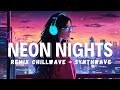 Chillwave - Synthwave | Neon Nights | 🎵🌑