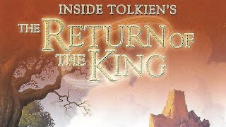'Inside Tolkien's The Return of the King' Documentary