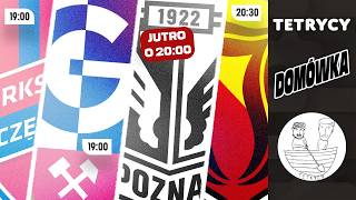 ⚽️DOMÓWKA: RAKÓW, LECH, GÓRNIK, JAGIELLONIA | Liga Europy | Liga Konferencji Europy | Tetrycy