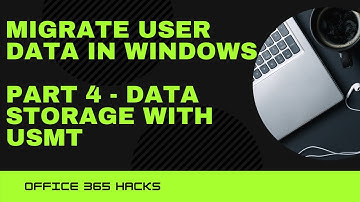 Chapter 4  - Store Data Into Network Share With USMT