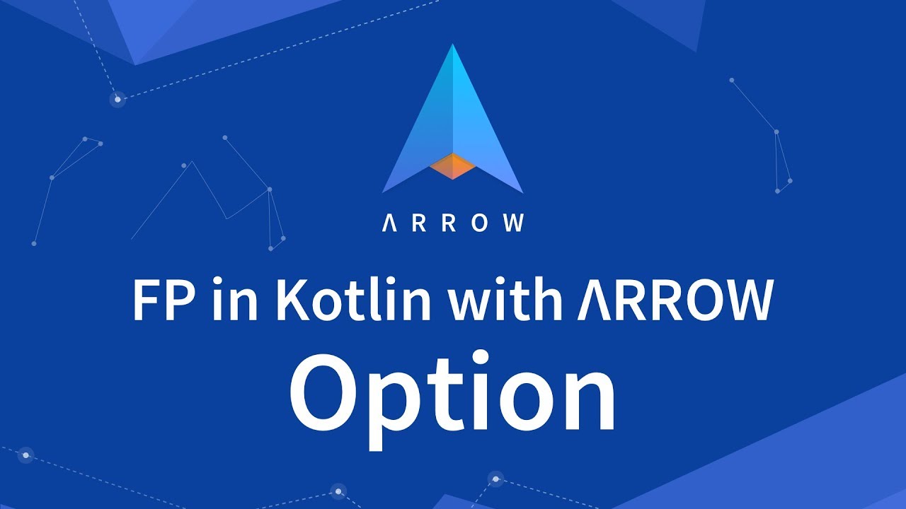 Option - FP in Kotlin with Arrow
