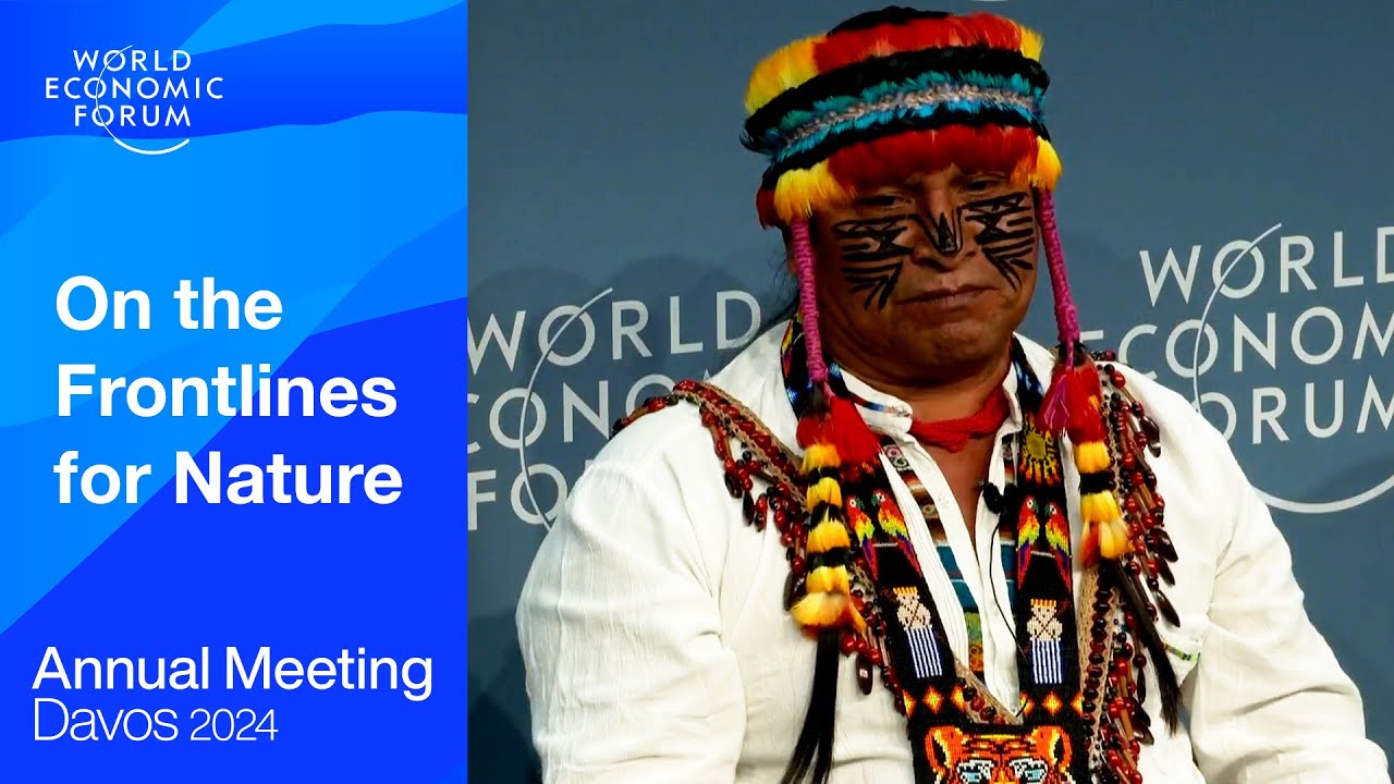 On the Frontlines for Nature | Davos 2024 | World Economic Forum - YouTube