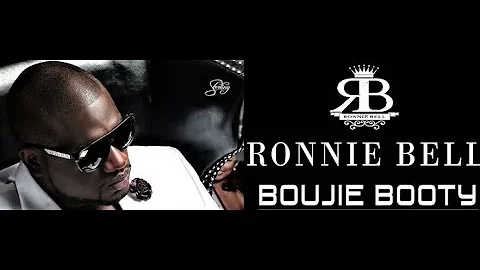 Ronnie Bell   Boujie Booty