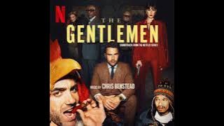 The Gentleman 2024 Soundtrack | Music By Chris Benstead |  A Netflix Original Series Score |