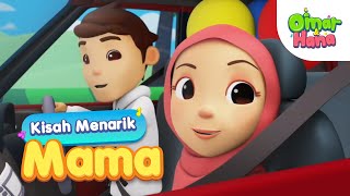 MAMA - Kisah Kanak kanak Islami | Omar & Hana