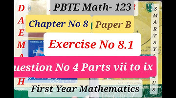 DAE Math-123 Ex # 8.1 Q No 4 Parts vii, viii, ix Applied Math-I Smart Syllabus 1st year Paper B