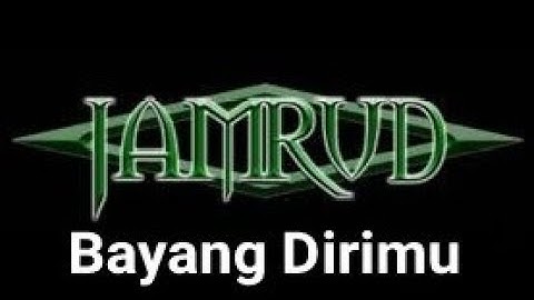 JAMRUD - BAYANG DIRIMU ( WITH LYRICS )