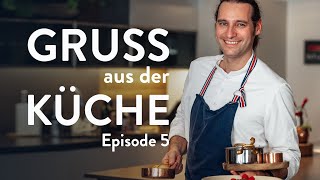Gruß aus der Küche - Episode 5 | Saalbach Hinterglemm