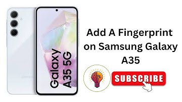 How to Add A Fingerprint on Samsung Galaxy A35 / A35 5G