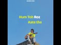 Hum toh roz aate the  1 min music  official audio  aakash aman  indie  original