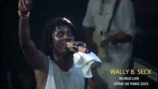 Wally B  Seck & le Raam Daan - Wurus Live  Dôme de Paris