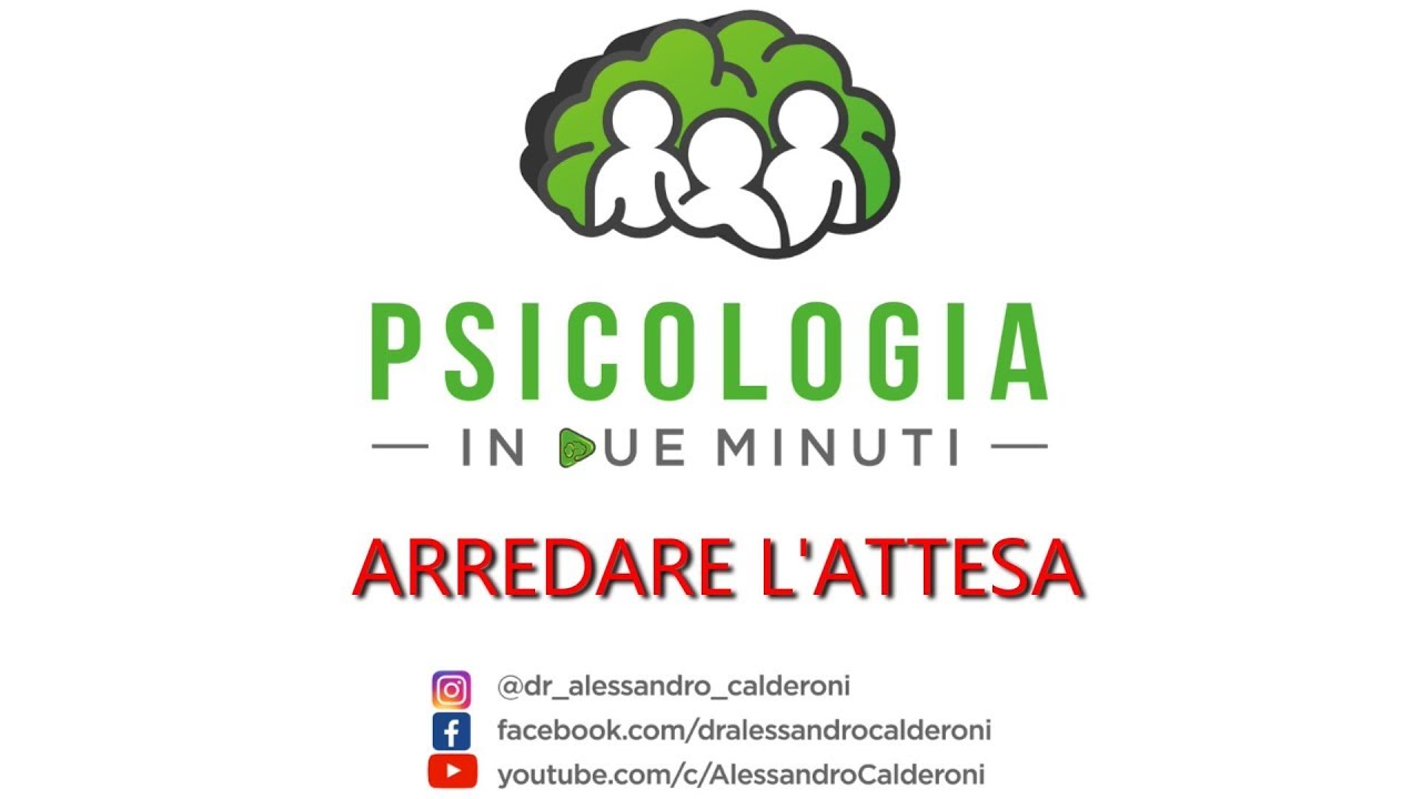 Arredare l'attesa - Psicologia in due minuti