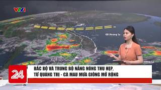 Heat recedes in Northern and Central Vietnam, thunderstorms expand from Quang Tri to Ca Mau by af...
