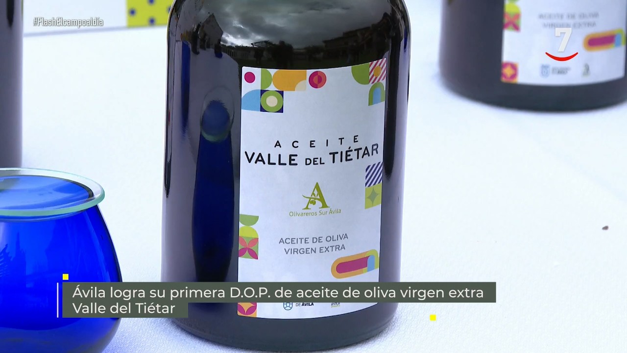 Flash El campo al día (29/09/2026): Ávila logra su D.O.P de aceite de oliva virgen Valle de Tiétar