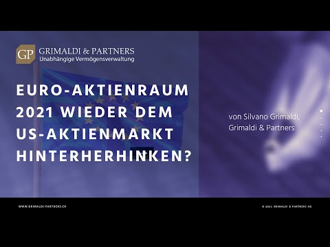 Euro-Aktienraum 2021 wieder dem US-Aktienmarkt hinterherhinken?