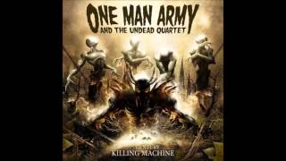 One Man Army and the Undead Quartet - Killing Machine