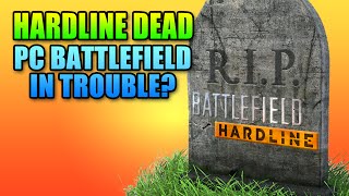 RIP Battlefield Hardline PC - Why Did BFH Die