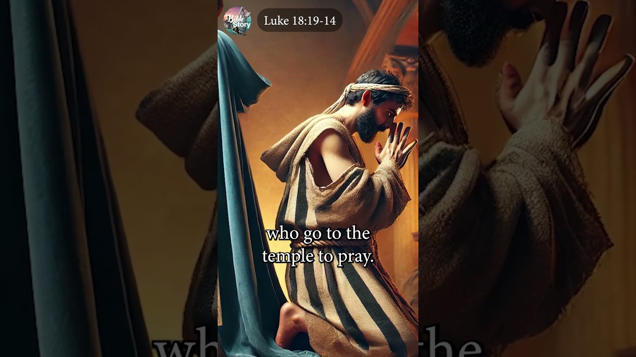 Humility and Repentance / The Parable of the Pharisee and the Tax Collector