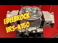The new edelbrock vrs4150 carburetor  full review