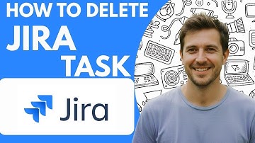 How to Delete Jira Task Full 2026 Guide