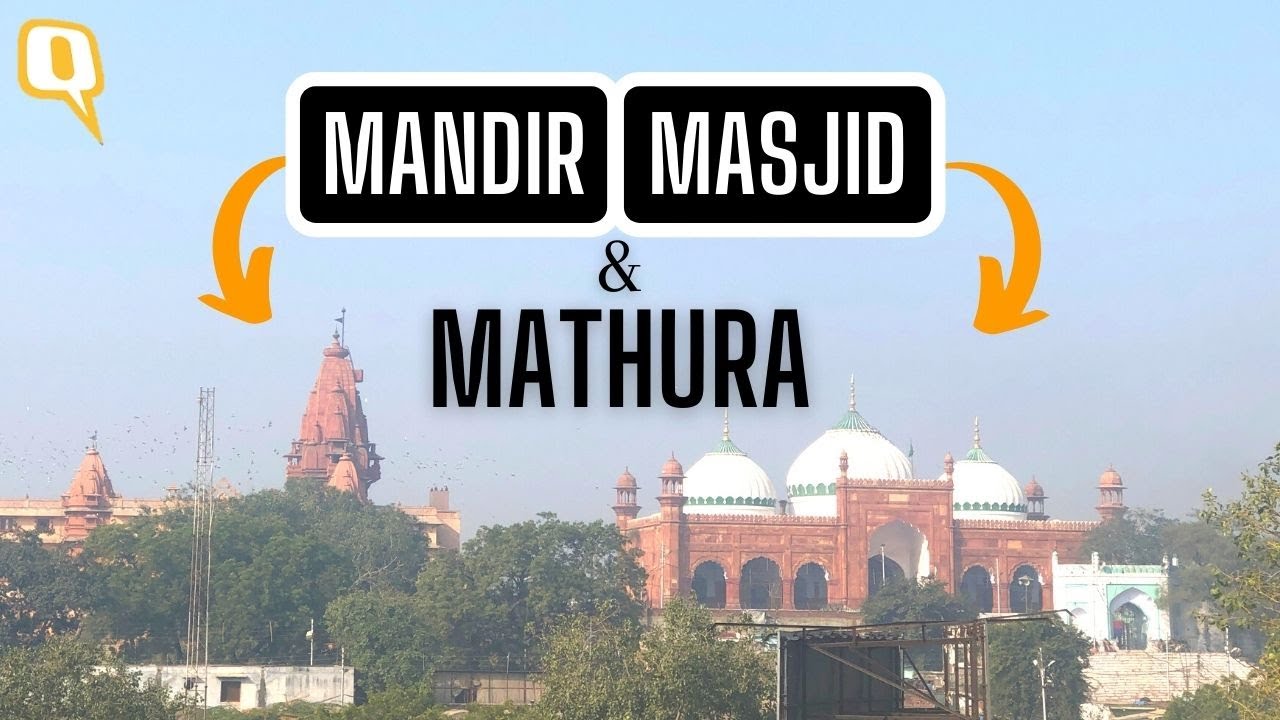 'Ab Mathura Ki Baari Hai': Another Mandir-Masjid Dispute Ahead of UP Elections | The Quint