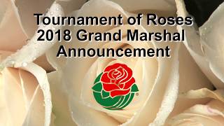 Tournament of Roses Grand Marshal Announcement
