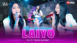 Ochi Alvira - Laiyo -  