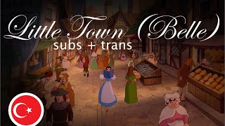 Beauty And The Beast - Little Town Belle - Turkish Subs Trans Hd