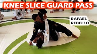 Knee Slice Guard Pass to Side Control | Rafael Rebello