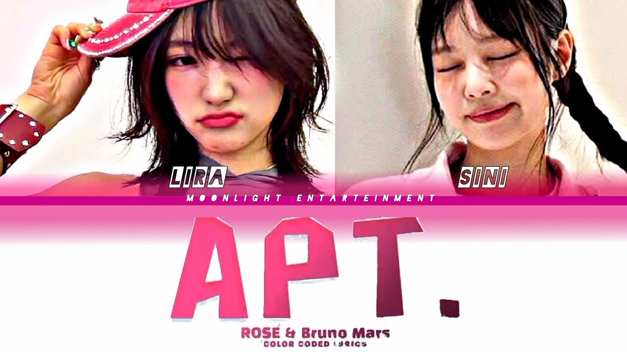 APT || COLLAB COVER BY LIRA AND SINI || MOONLIGHT ENT OFFICIAL 