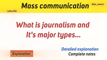 What is Journalism? 10+ Types of Journalism Explained in Detail | Hindi / Urdu