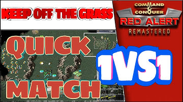 (405) - C&C Remastered -  Keep Off The Grass - 1vs1 Quick Match