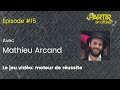 Le jeu vido moteur de russite  mathieu arcand