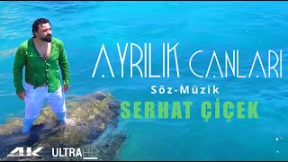 SERHAT ÇİÇEK Ayrılık Çanları /Klip Musik Video Offical