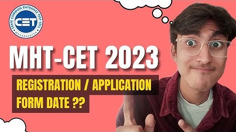 MHT-CET Registration / Application Form Date ?? | MHTCET 2023 | Samkit Shah