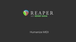 Humanize MIDI in REAPER