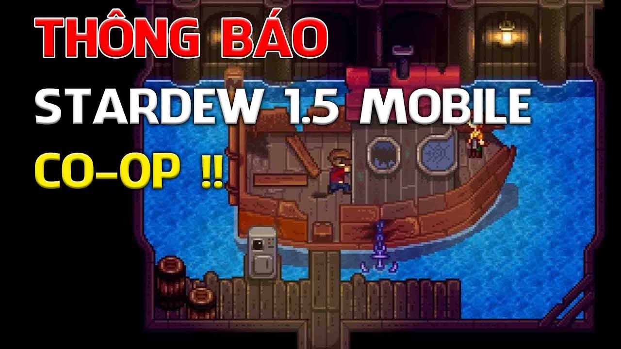 Thông Báo Về Stardew Valley 1.5 Mobile và Coop - YouTube
