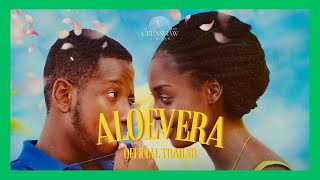 ALOE VERA | Official Trailer [HD] | OldFilm