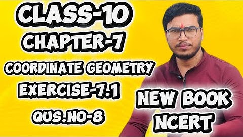 Class-10,chapter-7(COORDINATE GEOMETRY) Ex.-7.1,Que no-8 #class10  #maths  @schooltoppper333 
