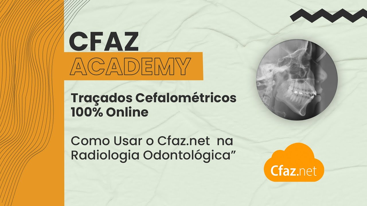 Traçados Cefalométricos 100% Online | Como Usar o Cfaz.net na Radiologia Odontológica