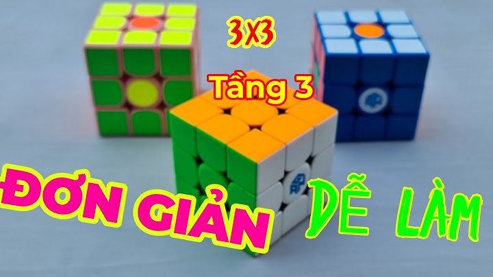 Hướng dẫn giải rubik 3x3 tầng 3