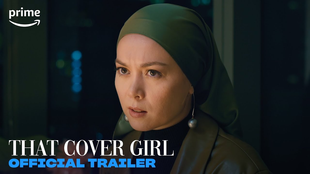 That Cover Girl | Official Trailer (EN) | Prime Video Malaysia