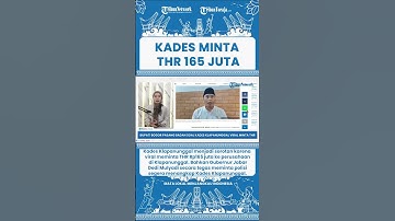 SHORT Kades Klapanunggal Viral Minta THR Pengusaha, Bupati Bogor Pasang Badan Bela: Salah Saya