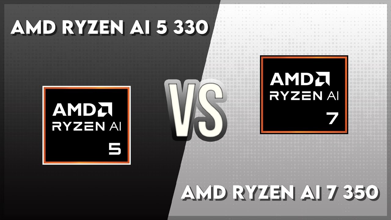 AMD Ryzen AI 5 330 vs AMD Ryzen AI 7 350 Technical Comparison