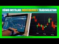 Cómo INSTALAR y CONFIGURAR los INDICADORES de TradingLatino en TradingView 📈✅