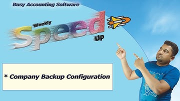 Backup Configuration in Busy || Weekly Speedup || SSV || Busy Accounting Software