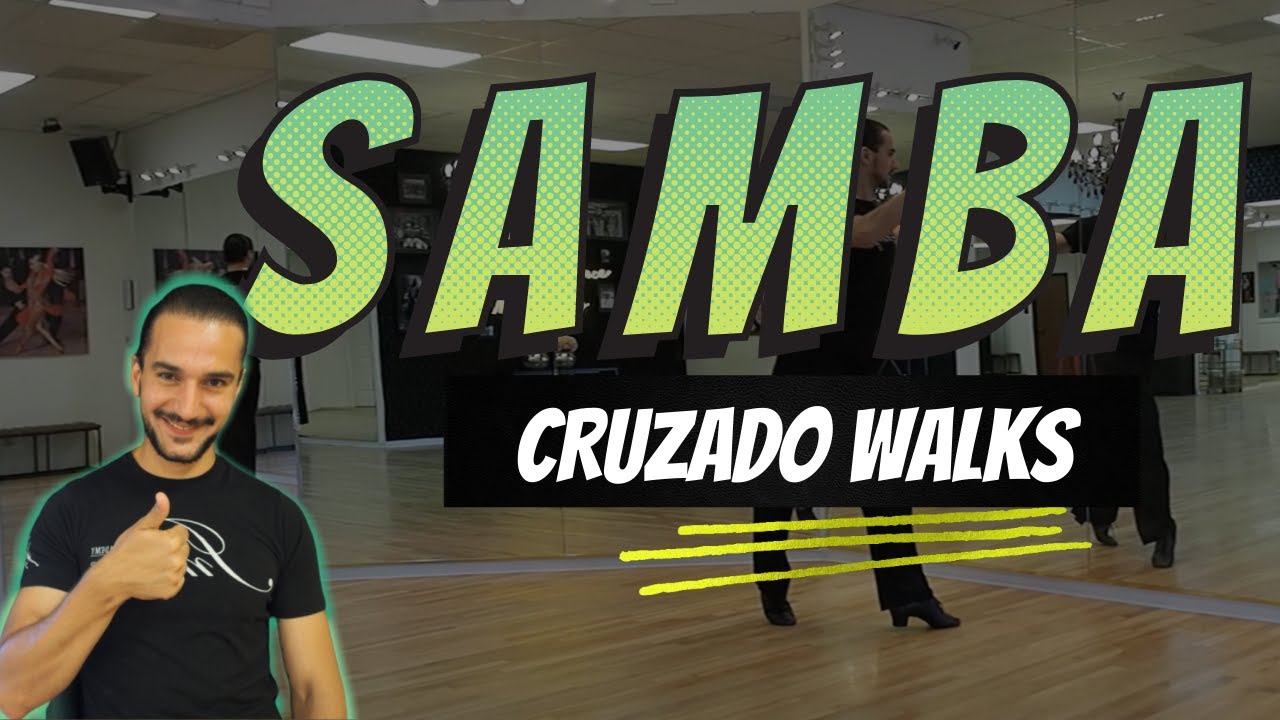 Samba Cruzado Walks | Tip#31 | Footwork | Timing | Basic Mechanics