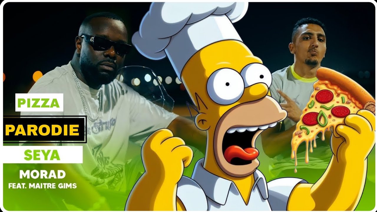 Seya - Gims x Morad (Parodie Homer - Pizza) Clip Officiel